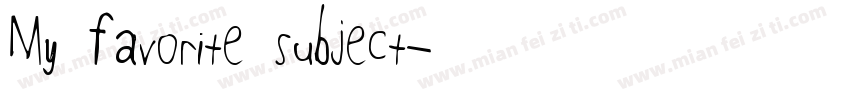 My favorite subject字体转换